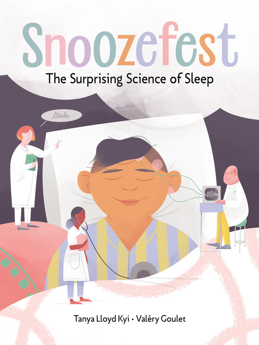 Title details for Snoozefest by Tanya Lloyd Kyi - Available